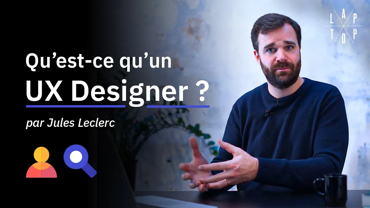 Qu'est-ce qu'un UX Designer